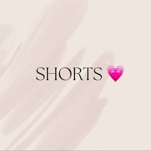 Shorts!